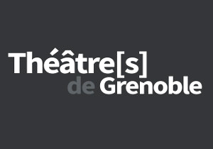 Théâtre(s) de Grenoble